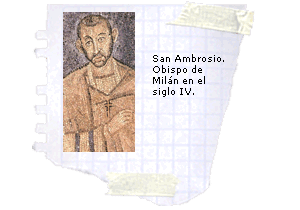San Ambrosio. Obispo de Milán en el Siglo IV.