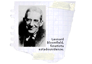 Leonard Bloomfield, fonetista estadounidense.